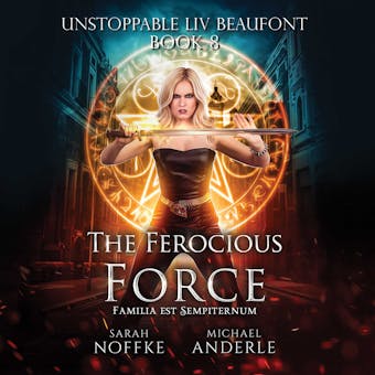 The Ferocious Force - Sarah Noffke, Michael Anderle