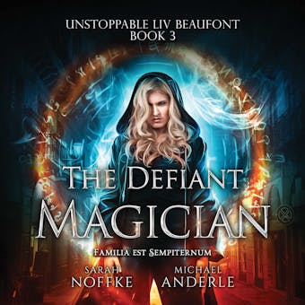 The Defiant Magician - Sarah Noffke, Michael Anderle