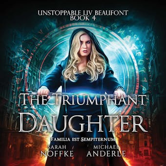 The Triumphant Daughter - Sarah Noffke, Michael Anderle