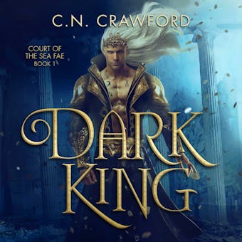 Dark King - C.N. Crawford