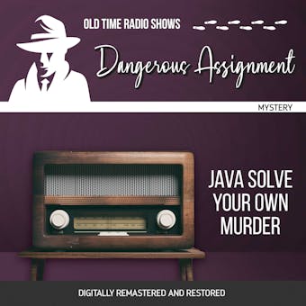Dangerous Assignment: Java Solve Your Own Murder - undefined