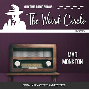 The Weird Circle: Mad Monkton - undefined
