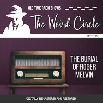 The Weird Circle: The Burial of Roger Melvin