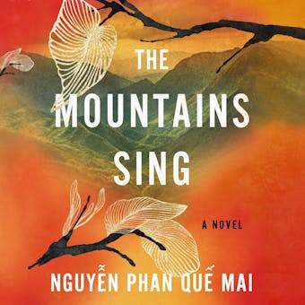 The Mountains Sing - Nguyễn Phan Quế Mai