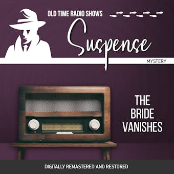 Suspense: The Bride Vanishes - John Dixon Carr