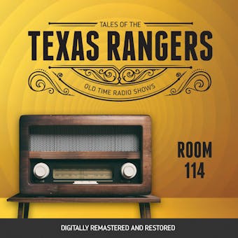 Tales of the Texas Rangers: Room 114 - undefined