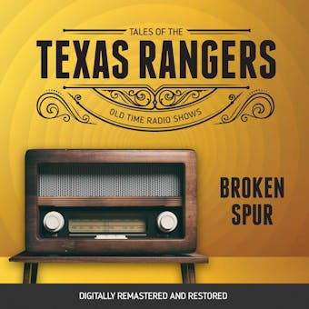 Tales of the Texas Rangers: Broken Spur - undefined