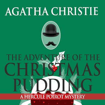 The Adventure of the Christmas Pudding - Agatha Christie