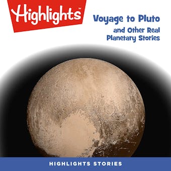 Voyage to Pluto and Other Real Planetary Stories - undefined