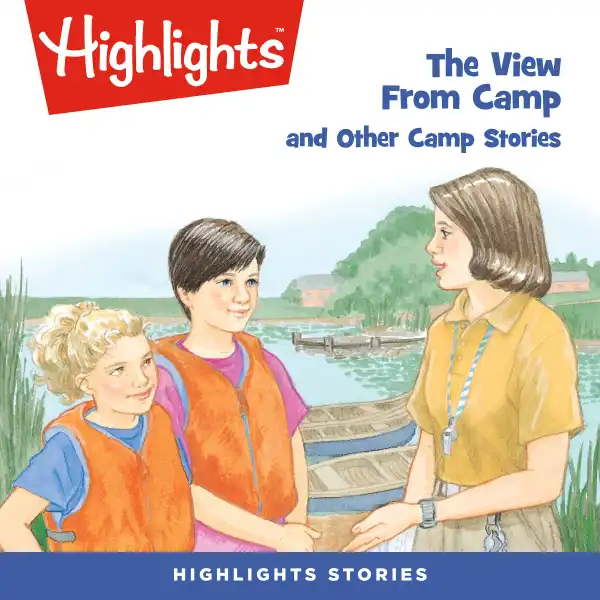 The View From Camp and Other Camp Stories