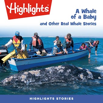 A Whale of a Baby and Other Real Whale Stories - undefined
