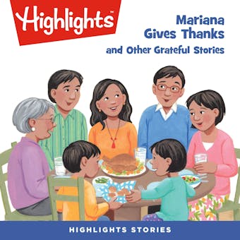 Mariana Gives Thanks and Other Grateful Stories