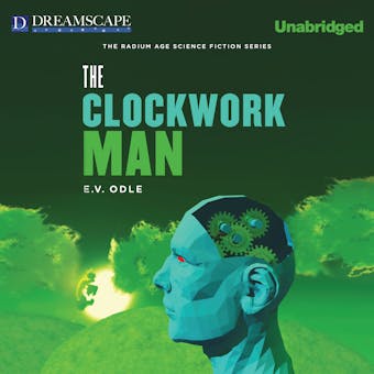 The Clockwork Man (Unabridged) - undefined