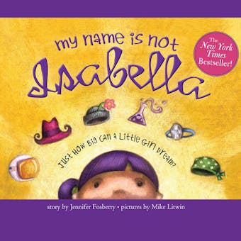My Name is Not Isabella - undefined