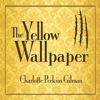 The Yellow Wallpaper - undefined