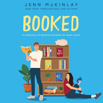 Booked: A Collection of Rom-Com Novellas for Book Lovers - undefined
