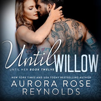 Until Willow - Aurora Rose Reynolds