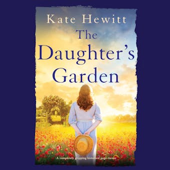 The Daughter's Garden - Kate Hewitt