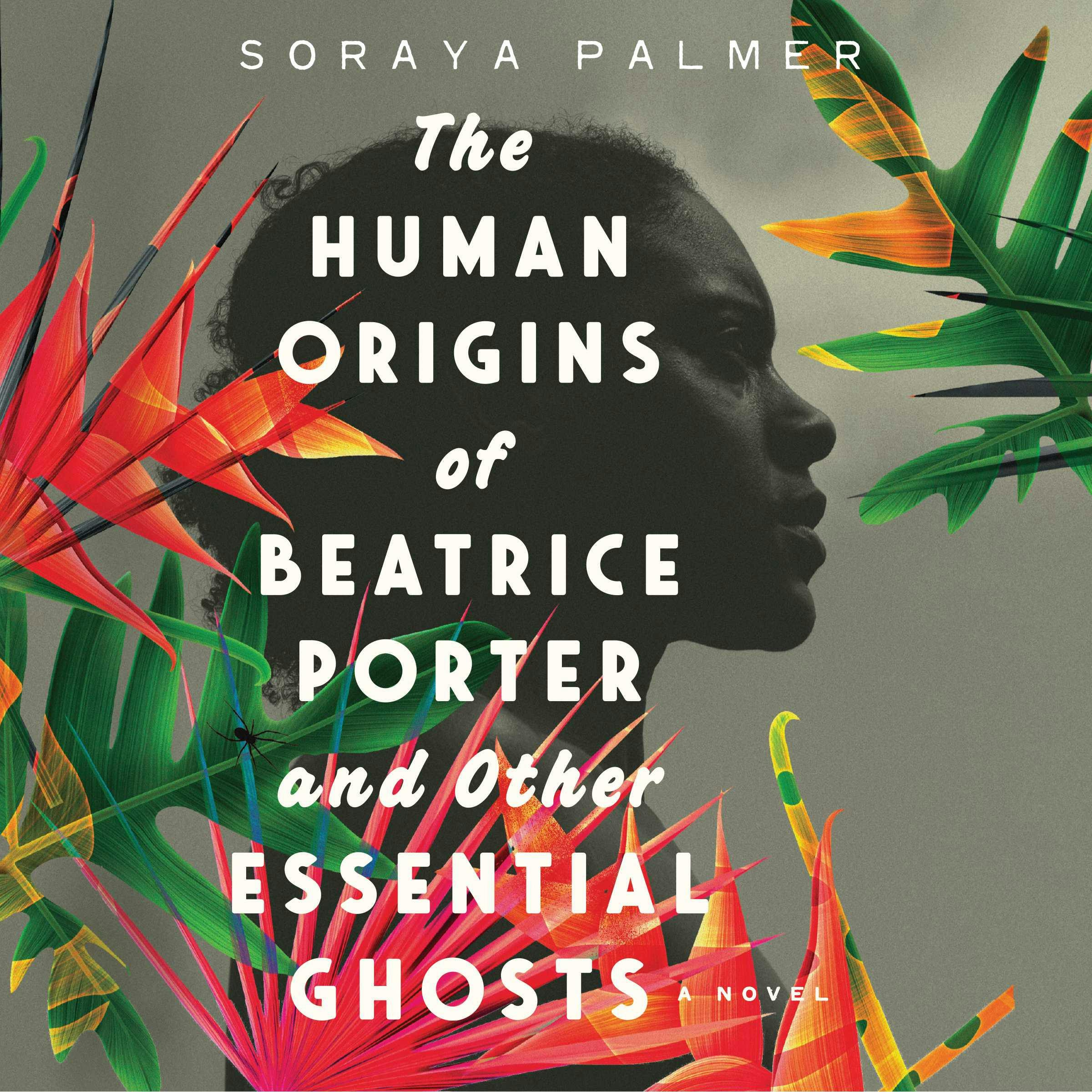 The Human Origins Of Beatrice Porter And Other Essential Ghosts