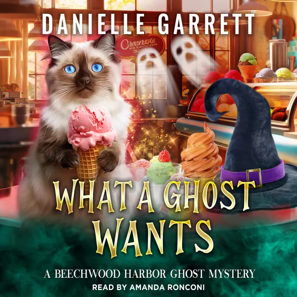 What a Ghost Wants : The Beechwood Harbor Ghost Mysteries Prequel