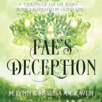 Fae's Deception - M. Lynn, Melissa A. Craven