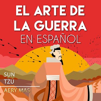 El Arte de La Guerra En Español: The Art of War (Translated) - Sun Tzu