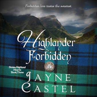 Highlander Forbidden: A Medieval Scottish Romance - Jayne Castel