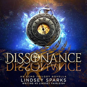 Dissonance - Lindsey Fairleigh, Lindsey Sparks