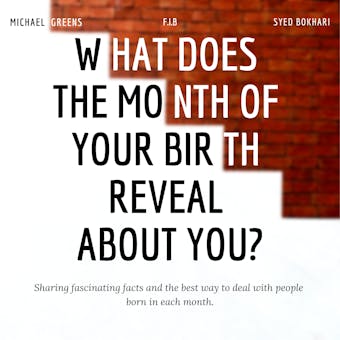 What Does The Month Of Your Birth Reveal About You - undefined