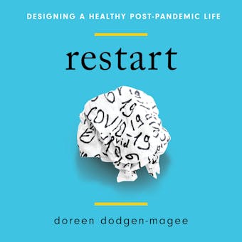 Restart: Designing a Healthy Post Pandemic Life - undefined