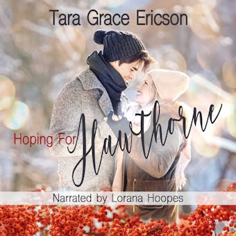 Hoping for Hawthorne: A Contemporary Christian Romance - undefined