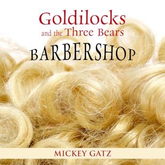 Goldilocks and the Three Bears Barbershop - undefined