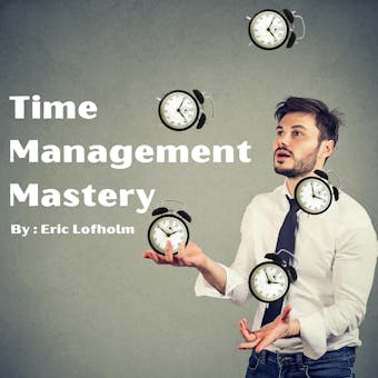 Time Management Mastery Program - undefined