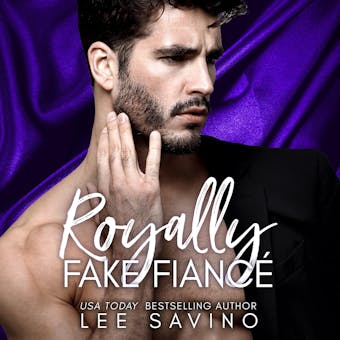 Royally Fake Fiancé - Lee Savino
