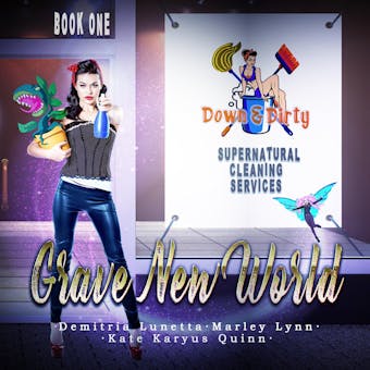 Grave New World - Demitria Lunetta, Marley Lynn, Kate Karyus Quinn