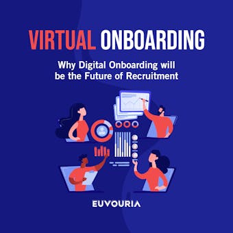 Virtual Onboarding: Why Digital Onboarding Will Be the Future of Recruitment - undefined
