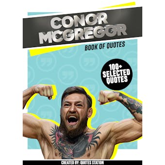 Conor McGregor: Book Of Quotes (100+ Selected Quotes) - undefined