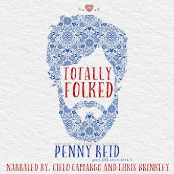 Totally Folked: A Small Town Romance Folktale retelling - Penny Reid
