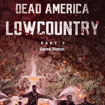 Dead America - Lowcountry Part 7 - undefined