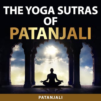 The Yoga Sutras of Patanjali - undefined