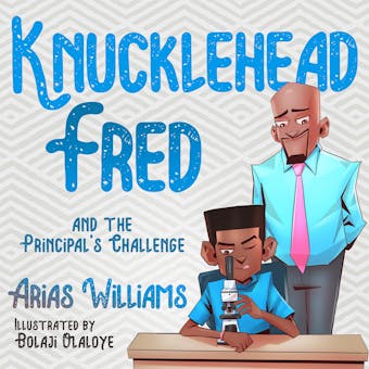 Knucklehead Fred and the Principal's Challenge - undefined
