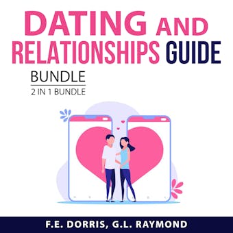 Dating and Relationships Guide Bundle, 2 in 1 Bundle: Dating Secrets and How Marriages Succeed - undefined