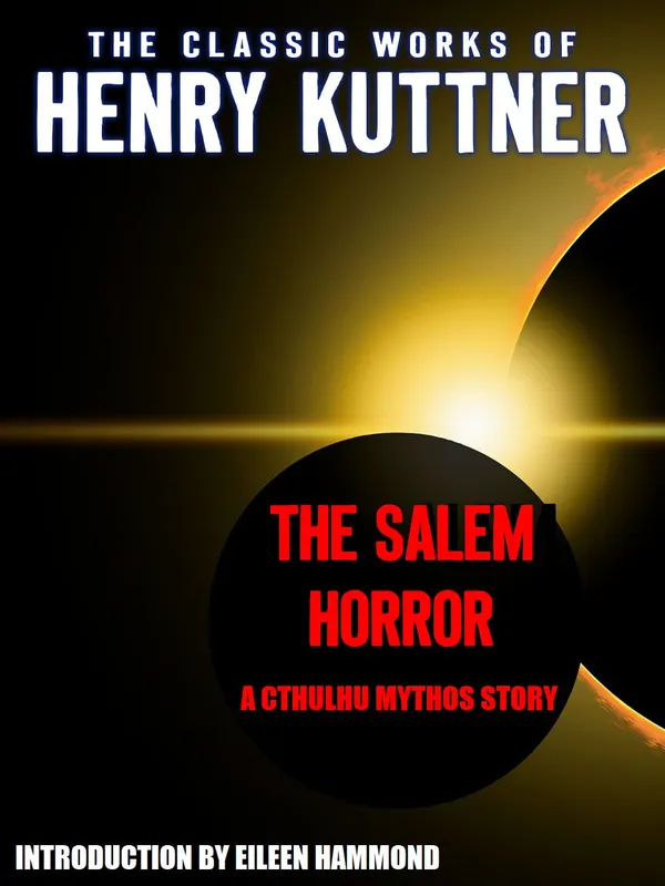 The Salem Horror : A Cthulhu Mythos Story