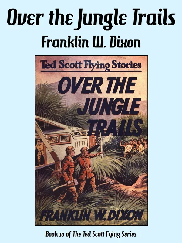 Over the Jungle Trails