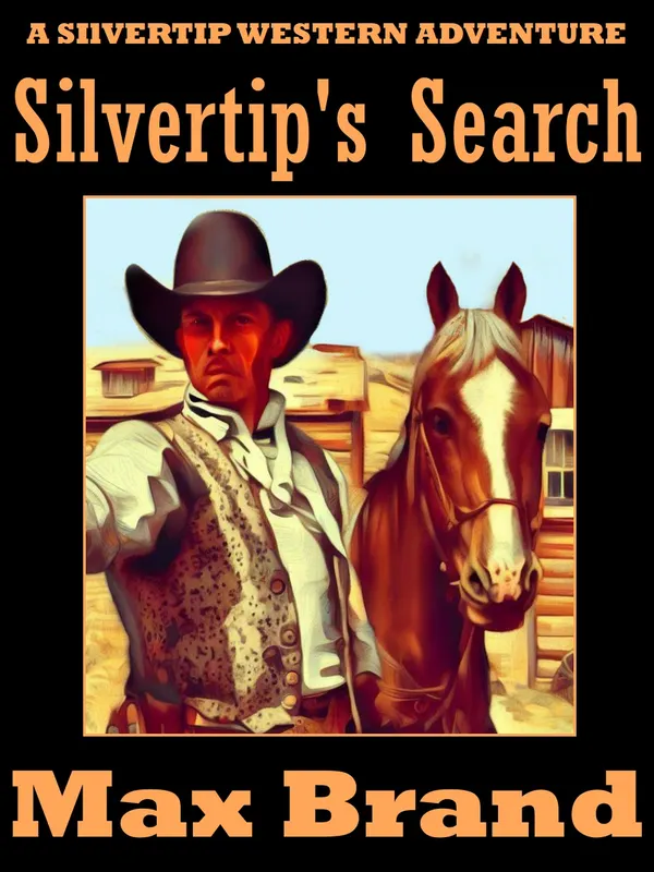 Silvertip's Search