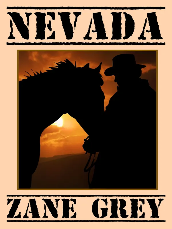 Nevada : A Romance of the West