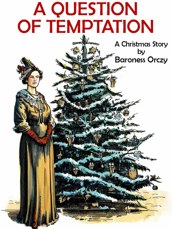 A Question of Temptation : A Christmas Story