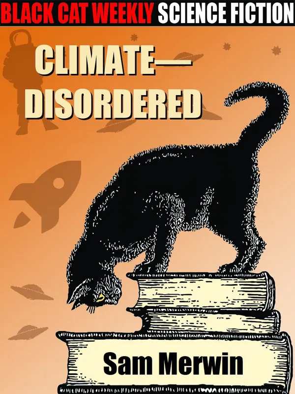 Climate -- Disordered