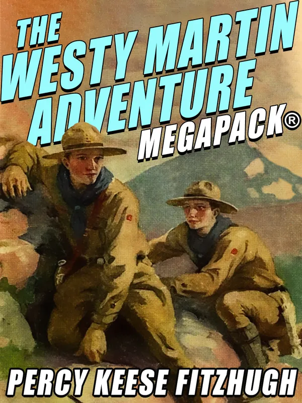 The Westy Martin Adventure MEGAPACK® : 4 Complete Novels