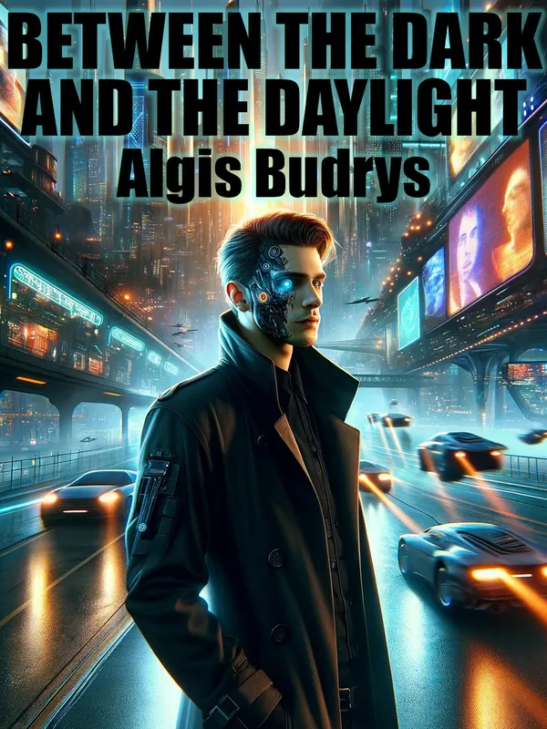 Between the Dark and the Daylight